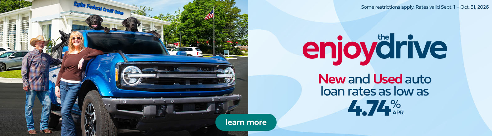 New and Used auto loan rates as low as 4.74% APR.